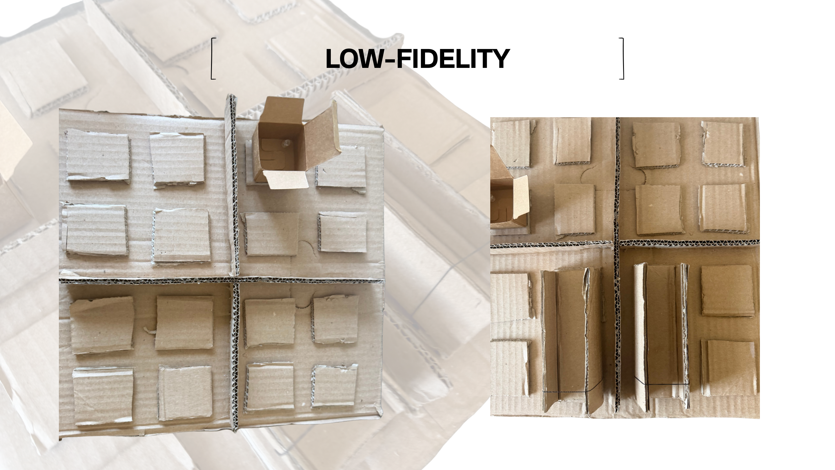 Low-fidelity cardboard prototypes