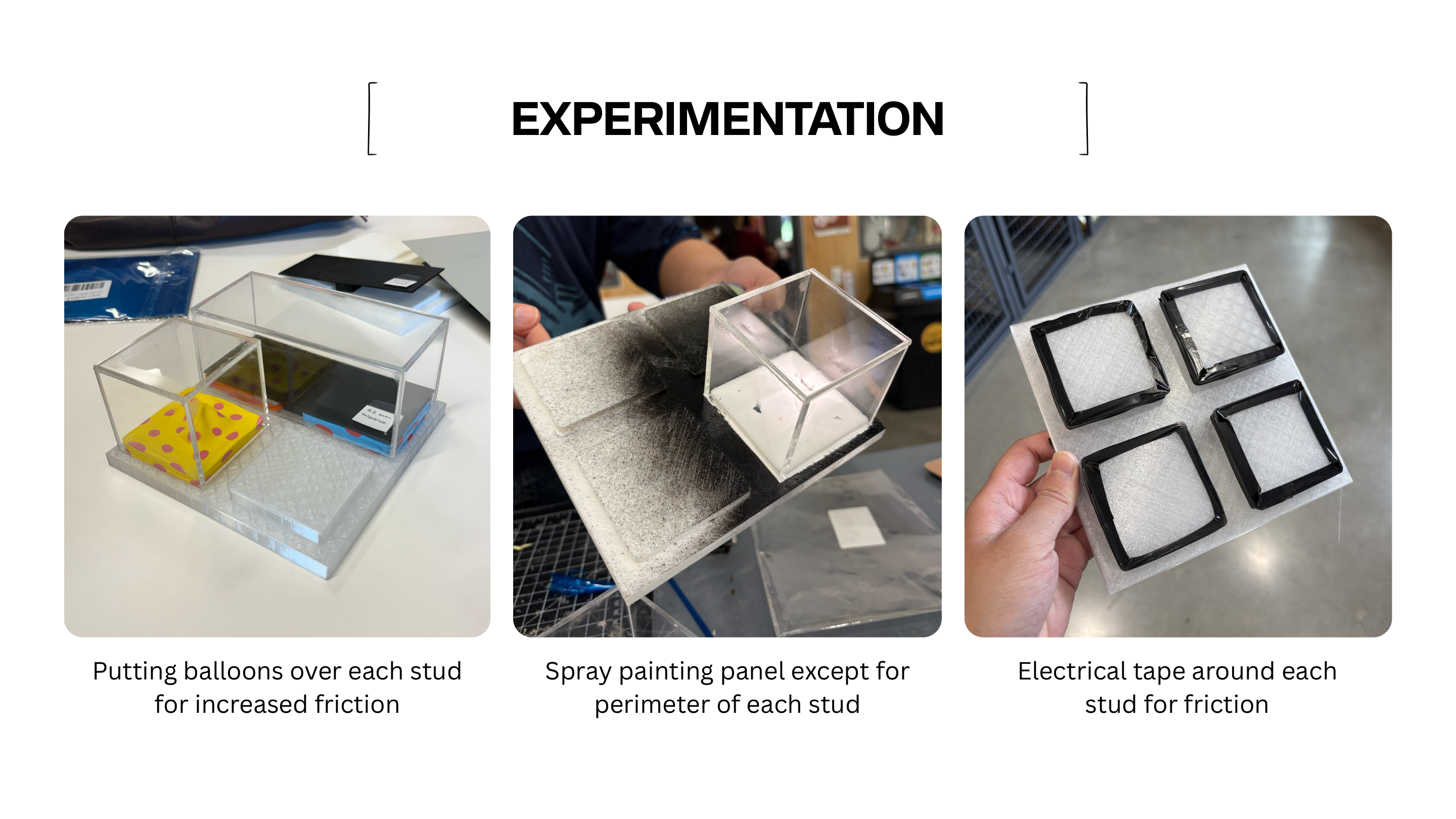 Experiments to add friction between cubes and base